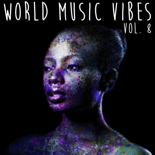 Papa Eeh - Song Download from World Music Vibes Vol. 39 @ JioSaavn