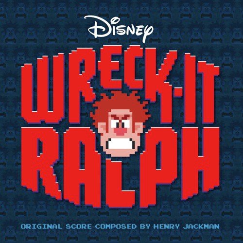 You're My Hero (From "Wreck-It Ralph"/Score)