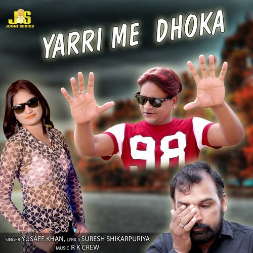 Yarri Me Dhokha
