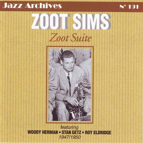 Zoot Suite 1947-1950 (Jazz Archives No. 191)