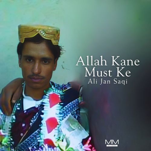 Allah Kane Must Ke