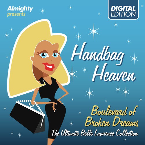 Almighty Presents: Handbag Heaven - Boulevard Of Broken Dreams