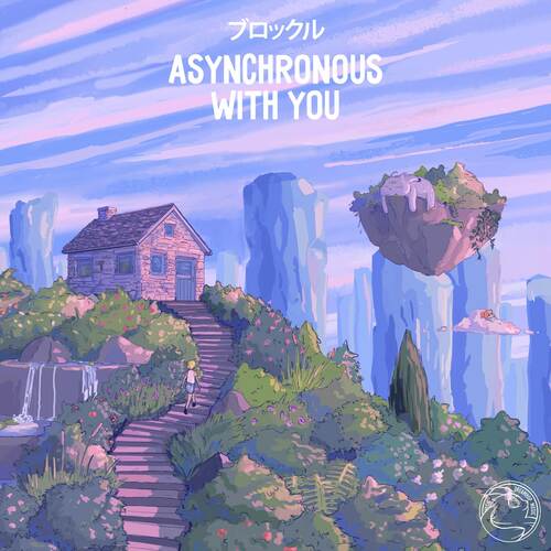 Asynchronous With You