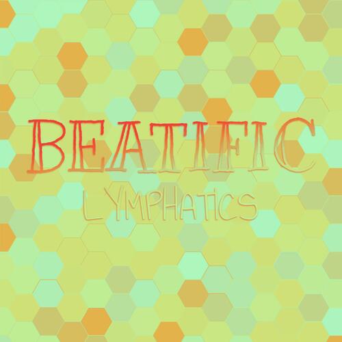 Beatific Lymphatics cover art