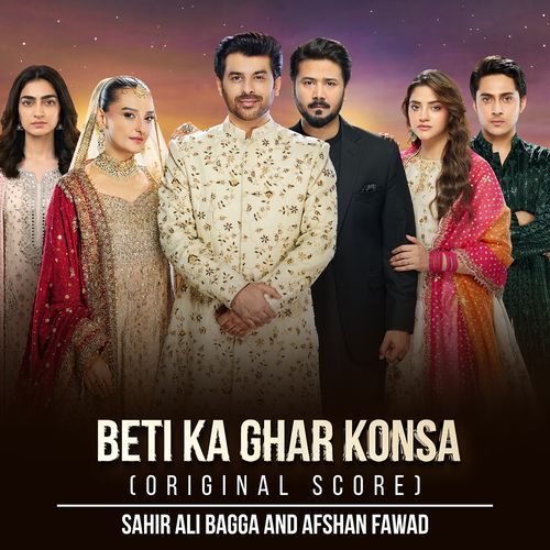 Beti Ka Ghar Konsa (Original Score)