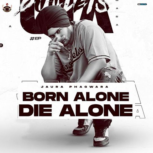 Born Alone Die Alone