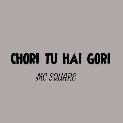 Chori tu Hai Gori