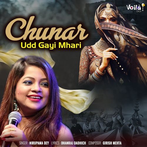 Chunar Udd Gayi Mhari