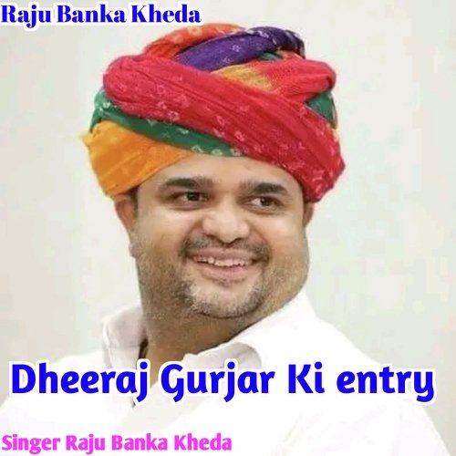 Dheeraj Gurjar Ki Entry (Rajasthani) cover art