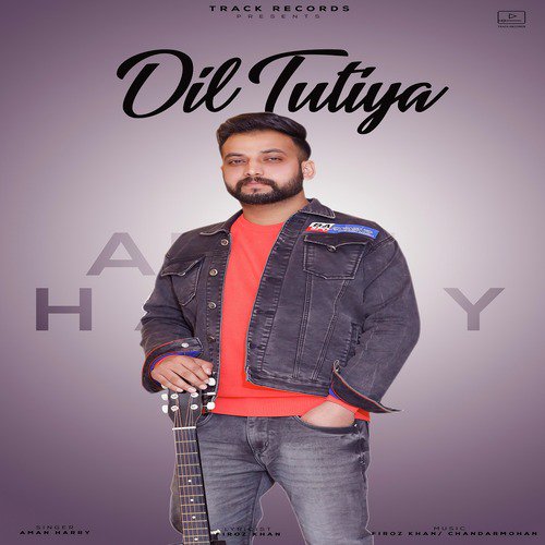 Dil Tutiya - Single