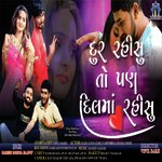 Dur Rahisu To Pan Dil Ma Rahisu