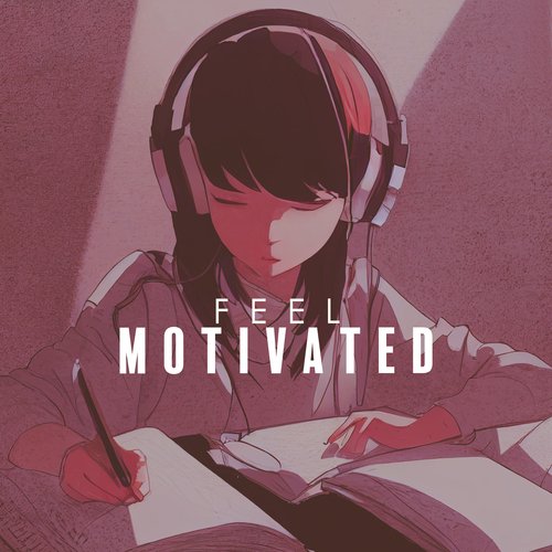 Feel Motivated: Chillhop &amp; Lofi for Studying_poster_image