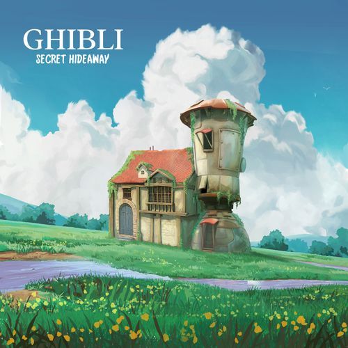 Ghibli Secret Hideaway (Original Music from the Films of Studio Ghibli)