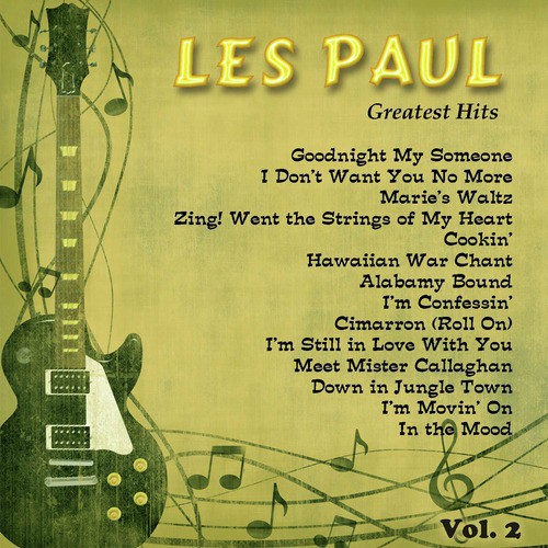 Greatest Hits: Les Paul Vol. 2