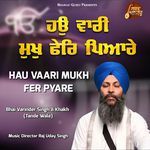 Hau Vaari Mukh Fer Pyare