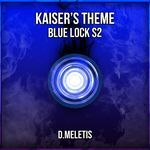 Kaiser's Theme [Tribute]