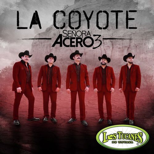 La Coyote (Serie de TV “Señora Acero 3” Soundtrack Version)