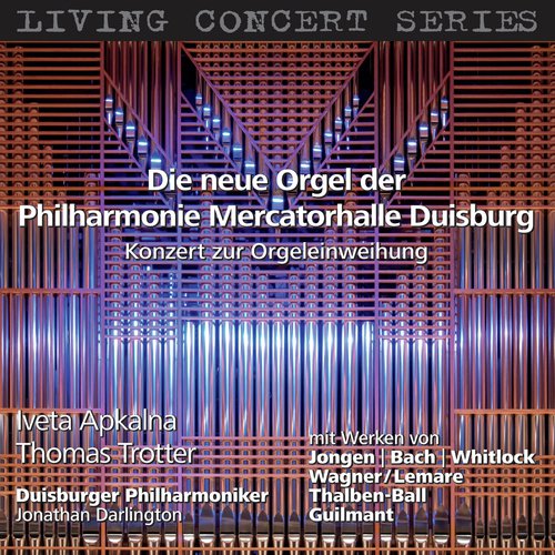 Living Concert Series: Die neue Orgel der Philharmonie Mercatorhalle Duisburg_poster_image