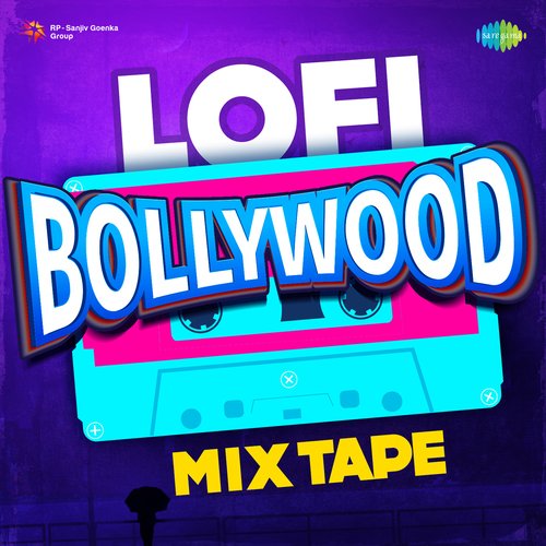 Lofi Bollywood Mix Tape