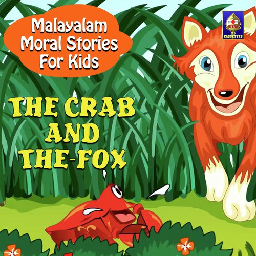 Malayalam Moral Stories For Kids - The Crab And The Fox Songs Download -  Free Online Songs @ JioSaavn