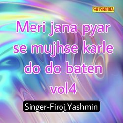 Meri jana pyar se mujhse karle do do baten 04