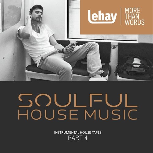 More Than Words Part 4 (Instrumental House Tapes)