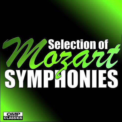 Mozart: Selection of Symphonies