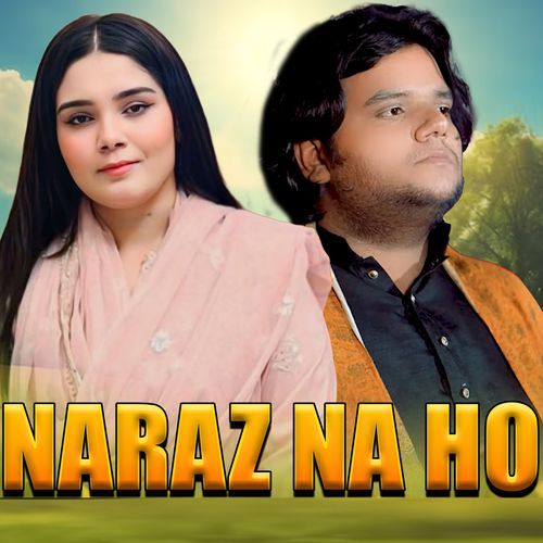 Naraz Na Ho