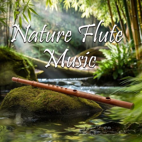 Nature Flute Music