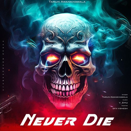 Never Die