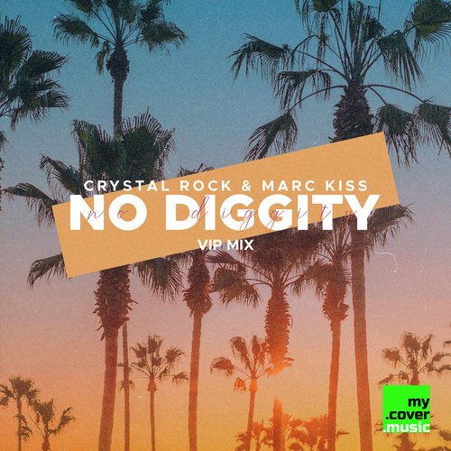 No Diggity (VIP Mix)