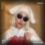 OH MY ANGEL (TECHNO SPED UP)