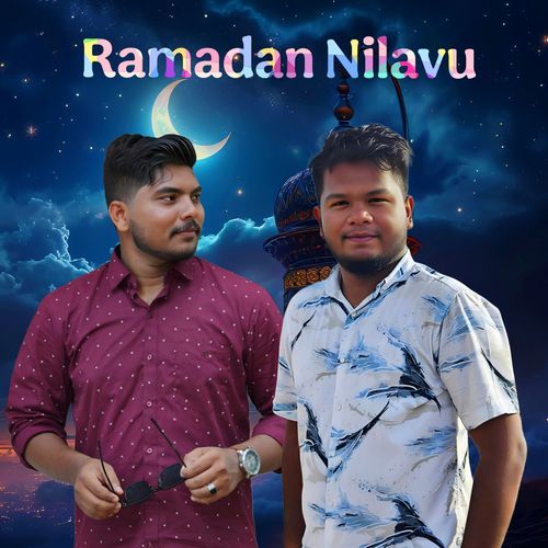 Ramadan Nilavu