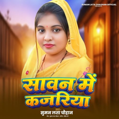 Sawan Me Kajariya