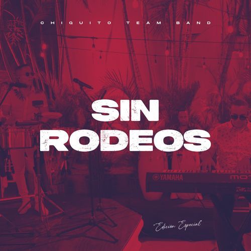 Sin Rodeos (Edición Especial)