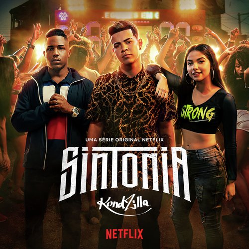 Sintonia (Uma Serie Original Netflix Sintonia Kondzilla)_poster_image