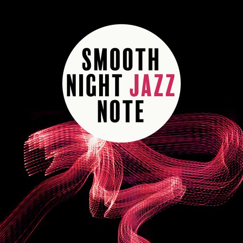 Smooth Night Jazz Note