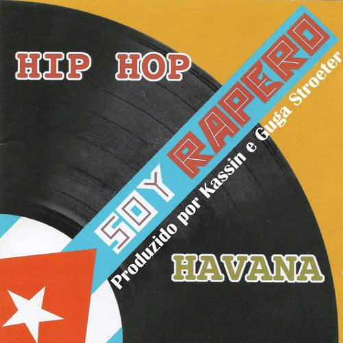 Soy Rapero - Hip Hop Havana_poster_image