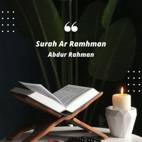 Surah Ar Ramhman