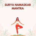 Surya Namaskar Mantra