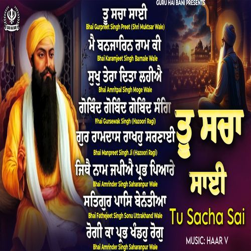 Tu Sacha Sai - Nonstop Shabad Kirtan Gurbani