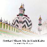 Tumhari Shaan Me Jo Kuch Kahu