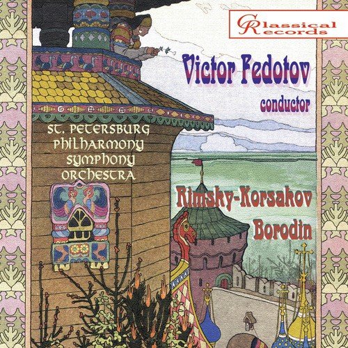 Victor Fedotov. Rimsky-Korsakov: Borodin