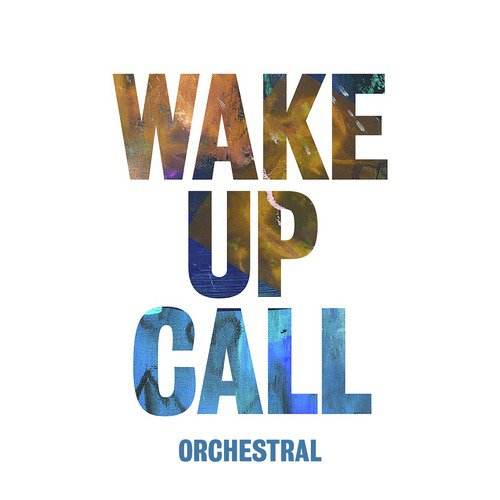 Wake Up Call (Orchestral)_poster_image