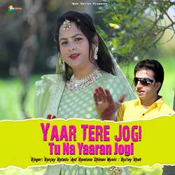 Yaar Tere Jogi Tu Na Yaaran Jogi-JB8ZBTdIAHQ