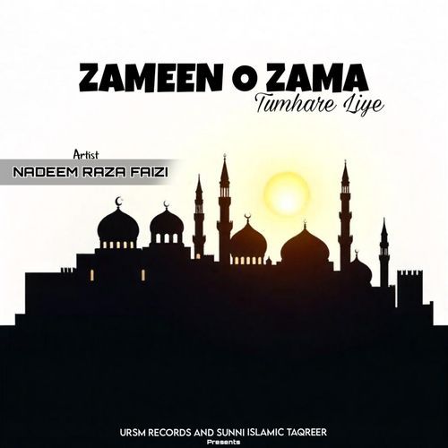 Zameen O Zama Tumhare Liye