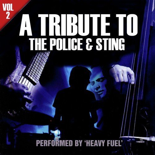 A Tribute To The Police & Sting Volume 2