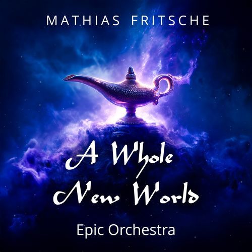 A Whole New World (Epic Version)