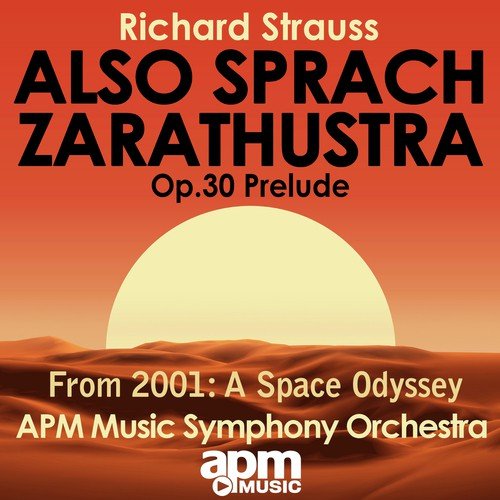 2001 A Space Odyssey Also Sprach Zarathustra Download Also Sprach Zarathustra, Op. 30: I. Introduction (From "2001: A Space