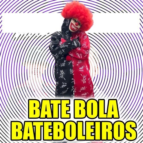 BATE BOLA BATEBOLEIROS cover art